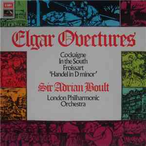 Elgar • Sir Adrian Boult • London Philharmonic Orchestra - Elgar Overtures download flac mp3