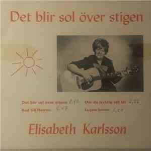 Elisabeth Karlsson - Det Blir Sol Över Stigen download flac mp3