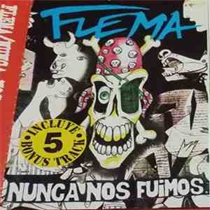 Flema  - Nunca Nos Fuimos download flac mp3