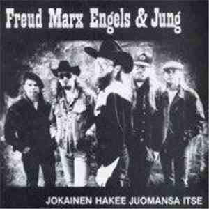 Freud Marx Engels & Jung - Jokainen Hakee Juomansa Itse flac mp3 download