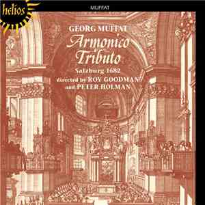Georg Muffat - The Parley Of Instruments, Roy Goodman And Peter Holman - Armonico Tributo (Salzburg 1682) download flac mp3