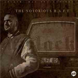 Haftbefehl  - The Notorious H.A.F.T. download flac mp3