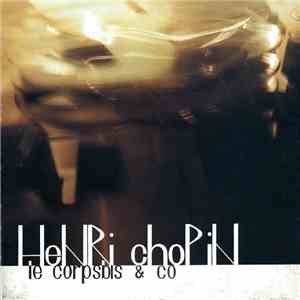 Henri Chopin - Le Corpsbis & Co download flac mp3