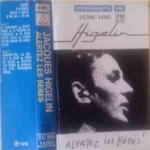 Higelin - Alertez Les Bébés ! download flac mp3