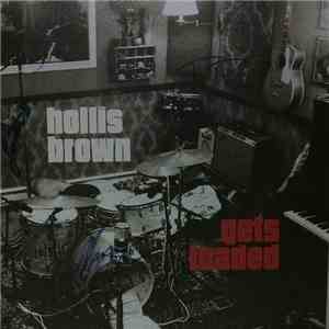 Hollis Brown  - Gets Loaded download flac mp3