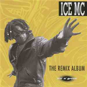ICE MC - Ice'n'Green (The Remix Album) download flac mp3