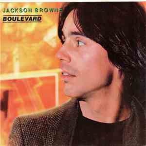 Jackson Browne - Boulevard / Call It A Loan download flac mp3