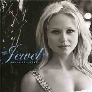 Jewel - Perfectly Clear download flac mp3