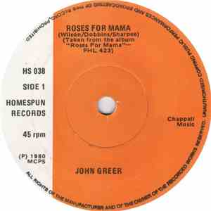 John Greer - Roses For Mama / The D.J. Cried download flac mp3