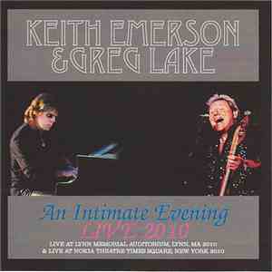 Keith Emerson & Greg Lake - An Intimate Evening - Live 2010 flac mp3 download