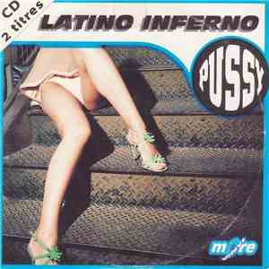 Latino Inferno - Pussy download flac mp3