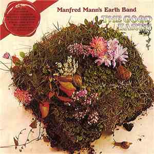 Manfred Mann's Earth Band - The Good Earth download flac mp3