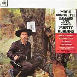 Marty Robbins - More Gunfighter Ballads And Trail Songs download flac mp3