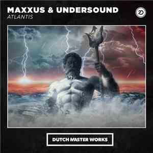 Maxxus & Undersound  - Atlantis download flac mp3