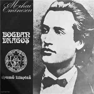 Mihai Eminescu - Bogdan Dragoș (Dramă Istorică) download flac mp3