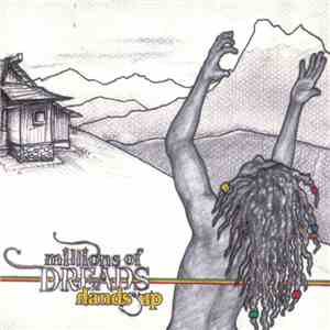 Millions Of Dreads - Hands Up download flac mp3