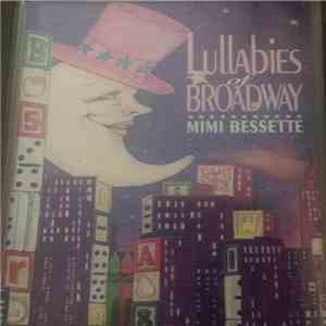 Mimi Bessette - Lullabies of Broadway download flac mp3