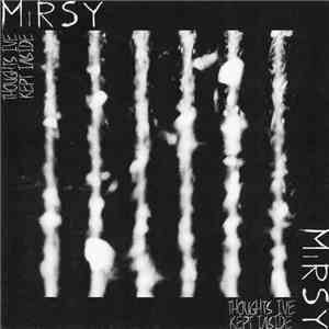 MIRSY - Thoughts I've Kept Inside download flac mp3