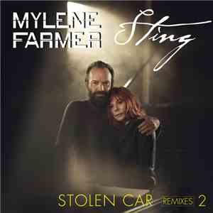 Mylene Farmer, Sting - Stolen Car (Remixes 2) download flac mp3