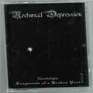 Nocturnal Depression - Nostalgia (Fragments Of A Broken Past) download flac mp3