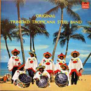 Original Trinidad Tropicana Steel Band - Original Trinidad Tropicana Steel Band download flac mp3