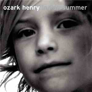Ozark Henry - Indian Summer download flac mp3