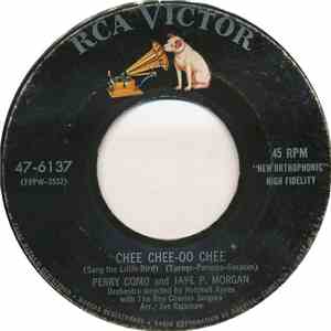 Perry Como And Jaye P. Morgan - Chee Chee-Oo Chee (Sang The Little Bird) / Two Lost Souls download flac mp3