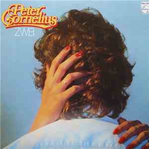 Peter Cornelius - Zwei download flac mp3
