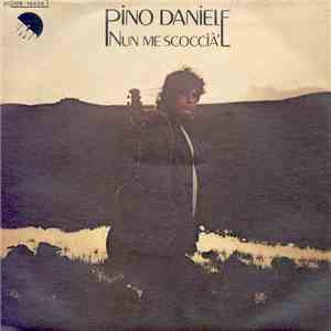 Pino Daniele - Nun Me Scoccià' download flac mp3