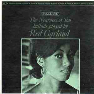 Red Garland - The Nearness Of You, Ballads Played By Red Garland download flac mp3