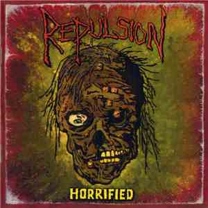 Repulsion - Horrified download flac mp3