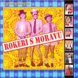 Rokeri S Moravu - Zlatna Kolekcija download flac mp3