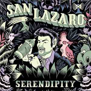 San Lazaro - Serendipity download flac mp3