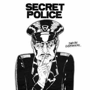Secret Police - They're Everywhere... download flac mp3