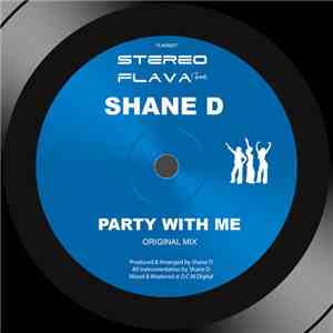 Shane D - Party With Me download flac mp3