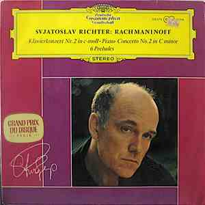 Svjatoslav Richter : Rachmaninoff - Klavierkonzert Nr. 2 In C-moll • Piano-Concerto No. 2 In C Minor / 6 Preludes download flac mp3