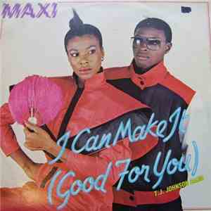 T. J. Johnson Band - I Can Make It (Good For You) download flac mp3