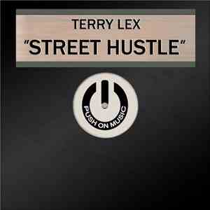 Terry Lex - Street Hustle download flac mp3