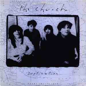 The Church - Destination download flac mp3