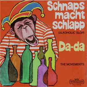 The Movements  - Schnaps Macht Schlapp / Da-da download flac mp3