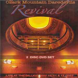 The Ozark Mountain Daredevils - Revival - Live At The Gillioz May 10, 11 & 12, 2007 download flac mp3