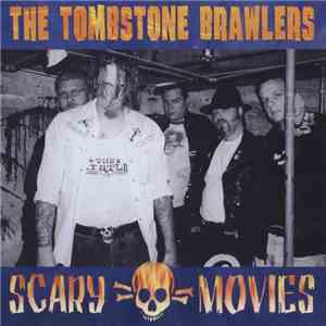 The Tombstone Brawlers - Scary Movies download flac mp3
