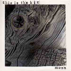 This Is The Kit - Moon download flac mp3