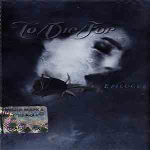 To/Die/For - Epilogue download flac mp3