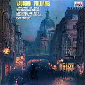 Vaughan Williams - Royal Philharmonic Orchestra - Bournemouth Symphony Orchestra, Paavo Berglund - Symphony No. 4 In F Minor / Symphony No. 6 In E Minor download flac mp3
