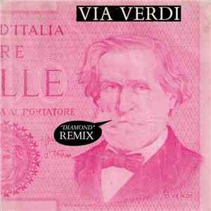 Via Verdi - Diamond (Remix) download flac mp3
