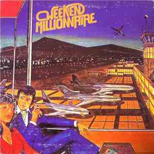 Weekend Millionnaire - Weekend Millionnaire download flac mp3