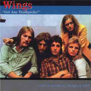 Wings  - Got Any Toothpicks? download flac mp3