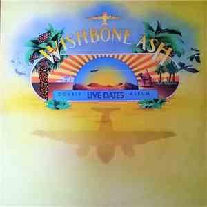 Wishbone Ash - Live Dates download flac mp3