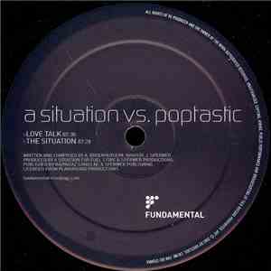 A Situation Vs. Poptastic - Love Talk / The Situation download flac mp3
